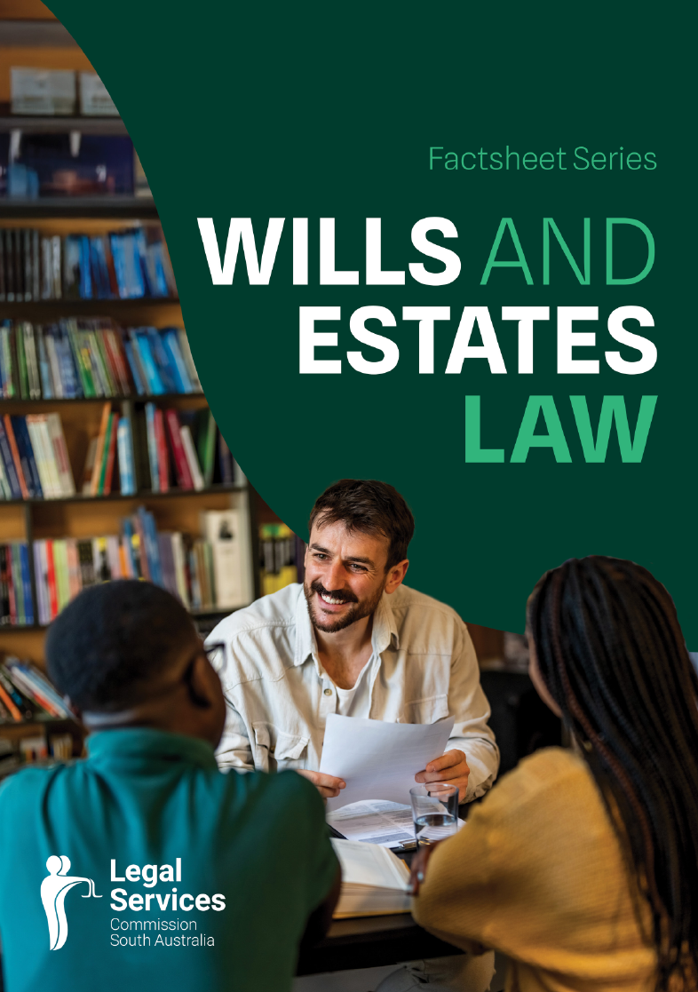 Wills and Estates Law Factsheet Series